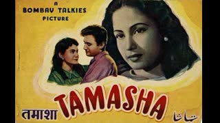 Tamasha 1952 || Meena Kumari, Dev Anand,Ashok Kumar