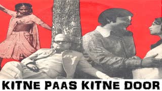 Kitne paas Kitne door 1976 || Samit Bhanja, Heena Kausar, Utpal Dutt, Anoop Kumar.