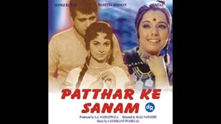 Patthar Ke Sanam  1967 - Manoj Kumar, Waheeda Rehman, Mumtaz 