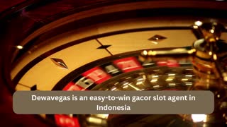 Dewavegas gacor slot in Indonesia