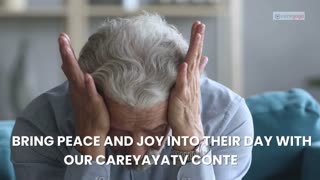 CareYayaTV Bringing Joy and Reducing Stress for Those with Dementia  CareYaya