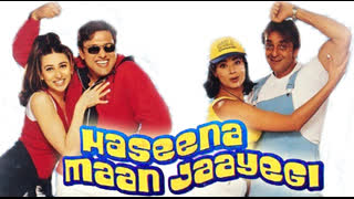 Haseena Maan Jaayegi (1999) || Sanjay Dutt_Govinda_Karishma Kapoor