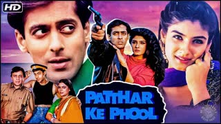 Patthar Ke Phool 1991  || Salman Khan, Raveena Tandon, Kiran Kumar