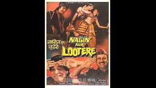 Nagin Aur Lootere  1992 || Neelima Azim, Goga Kapoor, Shakti Kapoor, Anupam Kher.