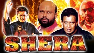 Shera 1999  || Mithun ,Vineeta, Gulshan Grover,Rami Reddy