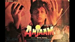 Anjaam 1994 || Shah Rukh Khan_Madhuri Dixit_Deepak Tijori