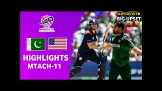 Pakistan Vs USA  Match 11 ICC T20 World Cup 2024 Highlights