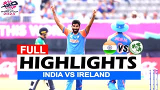 India Vs Ireland  Match 8  ICC T20 World Cup 2024 Highlights