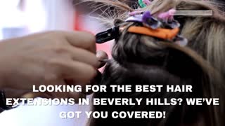 Hair Extensions Near Beverly Hills - Adriano Hair Salon Beverly Hills