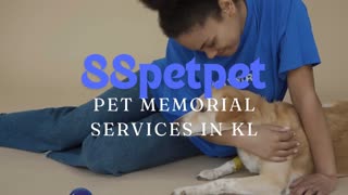 88 PetPet Memorial Services in Kuala Lumpur